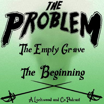 The Empty Grave: The Beginning