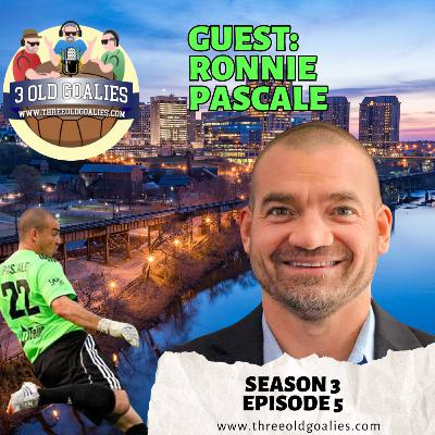 Season 3 Episode 5: Ronnie Pascale Joins the 3 Old Goalies Season 3 Episode 5: Ronnie Pascale Joins the 3 Old Goalies