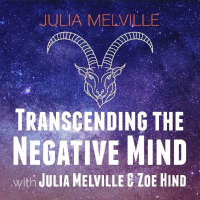 Transcending the Negative Mind: Capricorn