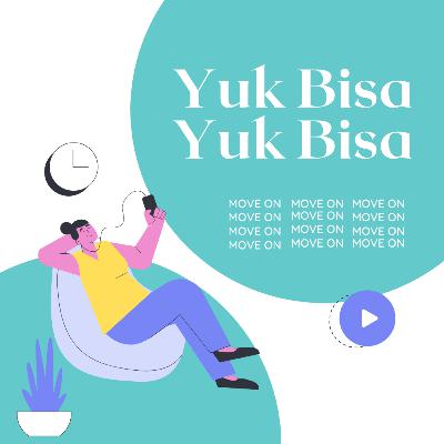 Tips : Se-abad ga move on?