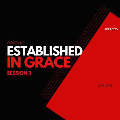 Established in Grace // 3