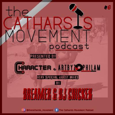 The Catharsis Movement Podcast Episode 6