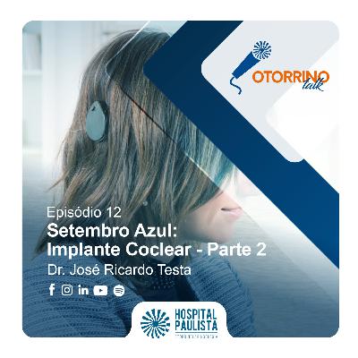 Implante Coclear - Parte 2
