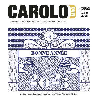 Carolo Mag n°284 - Janvier 2025