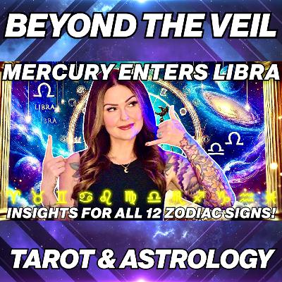 Mercury Enters Libra 2025 ✨ Game-Changing Insights for All 12 Signs!