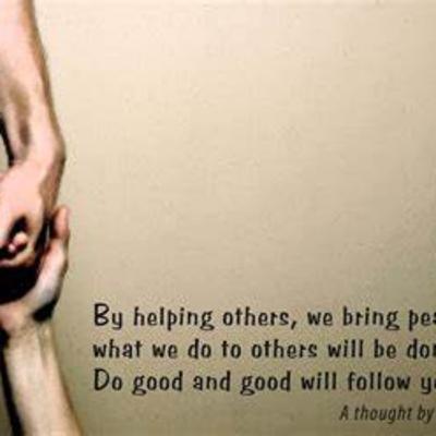 Do Good And Good Will Follow!!