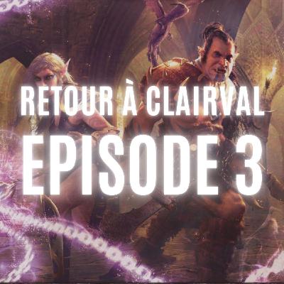 Arrêt au temple - Retour à Clairval 3/6 - COF2