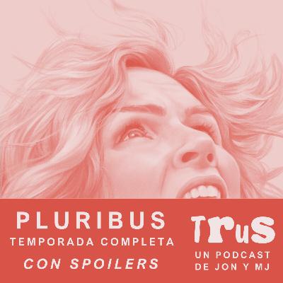 Informe Clínico 4: Pluribus (Temporada Completa)