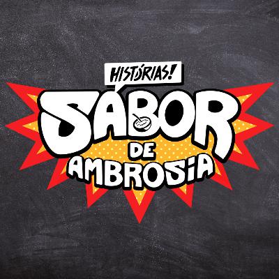 SABOR DE AMBROSIA: HISTÓRIAS - Trailer
