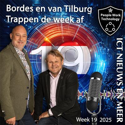 Bevrijdingsdag Special Bordes en van Tilburg trappen de week af (wk 19 2025) Bevrijdingsdag Special Bordes en van Tilburg trappen de week af (wk 19 2025)