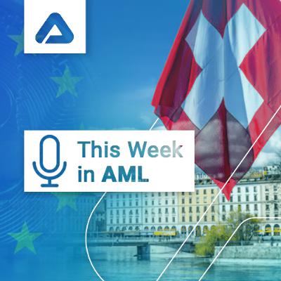 EU Crypto Supervision Battles, Underground Banking 2.0, and Swiss AML Reform Compromises