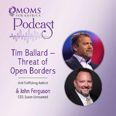 Tim Ballard - Threat of Open Borders