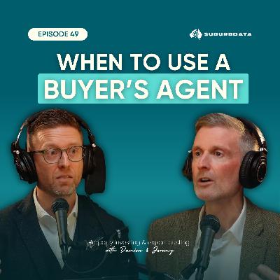 Ep. 49: Is a Buyer’s Agent Really Worth It in Today’s Market
