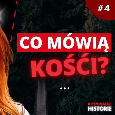 „TO NIE CSI". JAK NAPRAWDĘ WYGLĄDA PRACA ANTROPOLOGA SĄDOWEGO? #4
