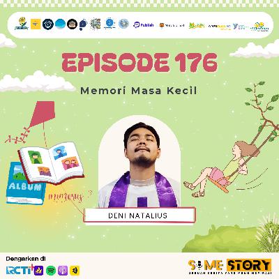 Episode 176 : Memori Masa Kecil