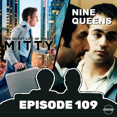 109. The Secret Life of Walter Mitty & Nine Queens 109. The Secret Life of Walter Mitty & Nine Queens