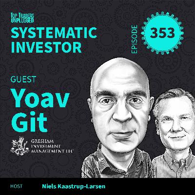 SI353: You Don’t Buy It for Returns. You Buy It Because It Works! ft. Yoav Git