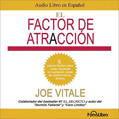 El Factor de Atraccion [The Attractor Factor] (Audiolibro) | Prueba Gratis