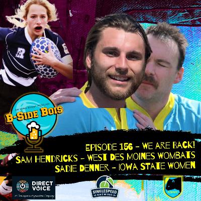 9/10/25 B-Side Bois w/ Sam Hendricks of Wombats & Sadie Denner of Iowa State Women