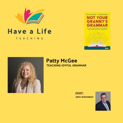 Patty McGee: How to Teach Grammar Without Worksheets, Shame, or Boredom Patty McGee: How to Teach Grammar Without Worksheets, Shame, or Boredom
