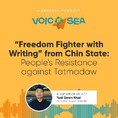 “Freedom Fighter with Writing” from Chin State: People’s Resistance against Tatmadaw