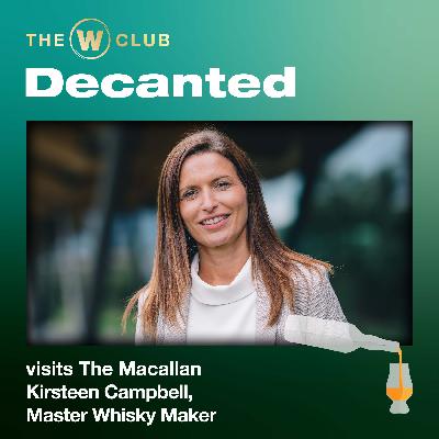 The W Club Visits The Macallan - Part 4 Kirsteen Campbell, Master Whisky Maker The W Club Visits The Macallan - Part 4 Kirsteen Campbell, Master Whisky Maker