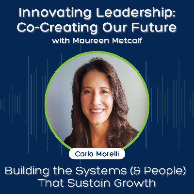 S12 Ep5: Building the Systems (& People) That Sustain Growth