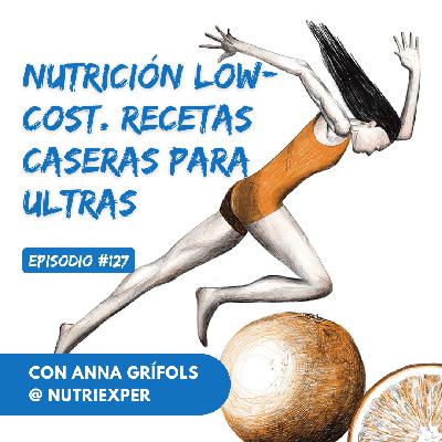 EPISODIO #127. Nutrición low-cost. Recetas caseras para ultras EPISODIO #127. Nutrición low-cost. Recetas caseras para ultras