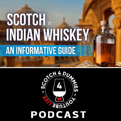 Scotch vs Indian Whiskey: An Informative Guide