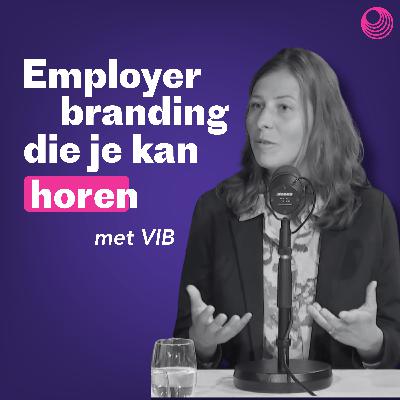 S2E1: VIB | Podcasting voor employer branding
