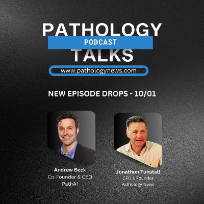 Shaping the Future of Pathology: Andy Beck on PathAI, Disruption & the Decade Ahead Shaping the Future of Pathology: Andy Beck on PathAI, Disruption & the Decade Ahead