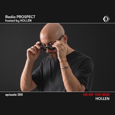 RadioProspect 388 - Hollen