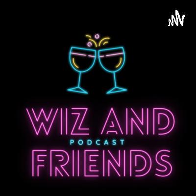 Wiz And Friends - EP1 WITH MY FRIEND STUBBS