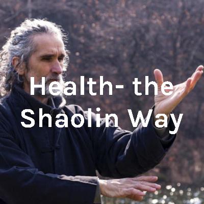 Episode 9 of Being Healthy, the Shaolin Way: Do Affirmations Really Work, Part II