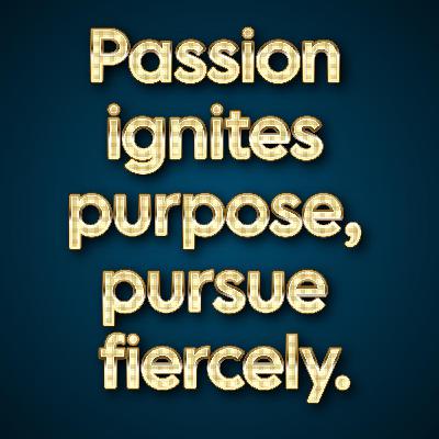 The Purpose Of Life: Living Everyday With Passion And Focus The Purpose Of Life: Living Everyday With Passion And Focus