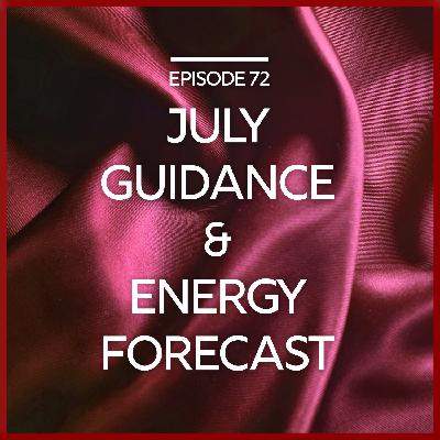 July Guidance & Energy Forecast