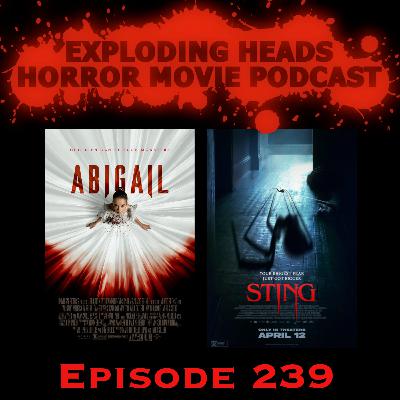 Exploding Heads 239: Abigail and Sting