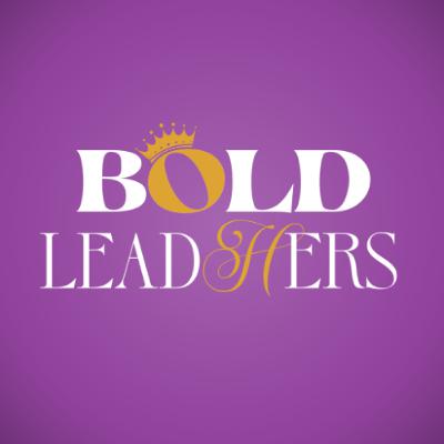 Bold LeadHERS | Episode 6 Suzanne Greenberg & Julie Thomasma