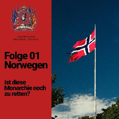 Folge 01 - Norwegen. Ist diese Monarchie noch zu retten?