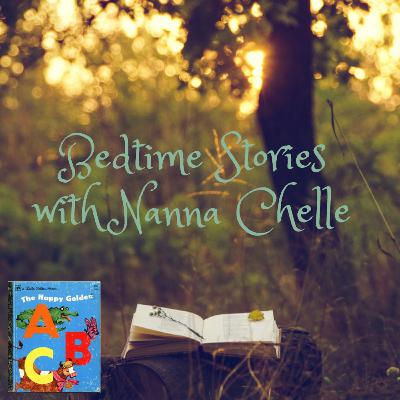 The Happy Golden ABC - Bedtime Stories with Nanna Chelle