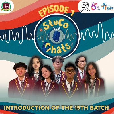 [Episode 1] Introduction of the 15th Batch