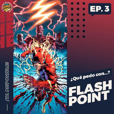 ¿Qué pedo con Flashpoint?