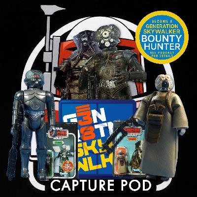 THOSE OLD FOSSILS EPISODE 27: THE BOUNTY HUNTER CAPTURE POD PART 4: 4-LOM & ZUCKUSS