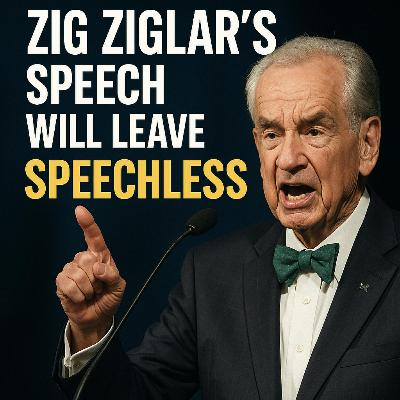 Zig Ziglar's Speech Will Leave You SPEECHLESS β One of the Most Eye Opening Speeches Ever Zig Ziglar's Speech Will Leave You SPEECHLESS β One of the Most Eye Opening Speeches Ever