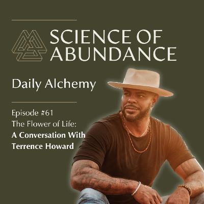 The Flower of Life: A Conversation With Terrence Howard