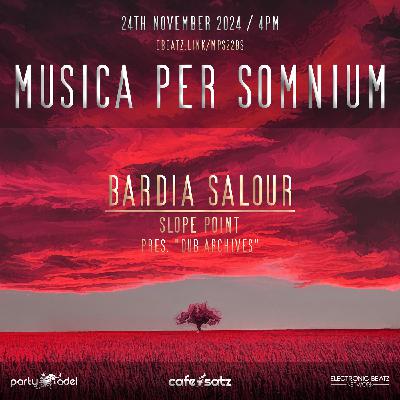 Bardia Salour @ Musica per somnium (24.11.2024) > DUB Archives Vol. 12