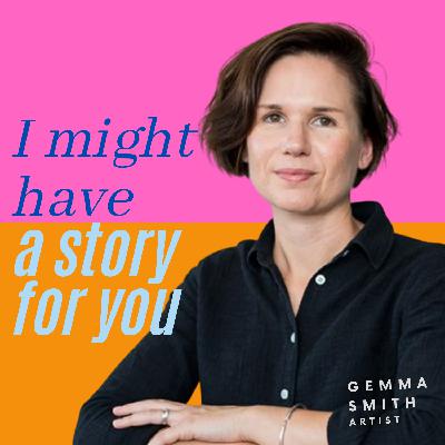 Episode 6 - Gemma Smith - artist