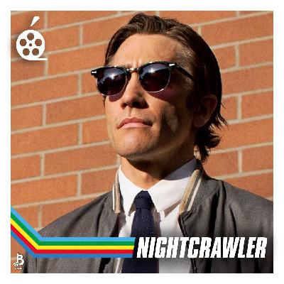 Nightcrawler Nightcrawler