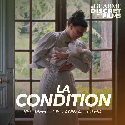 LCDDF #55 • LA CONDITION (Resurrection, Animal Totem)