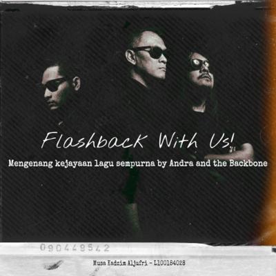 Flashback With Us! | Episode 01 : Mengenang kejayaan lagu "sempurna". by Musa Kadzim Aljufri
